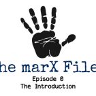 marX Files - Episode 0