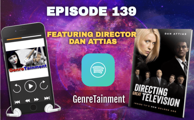 GenreTainment - Director Dan Attias